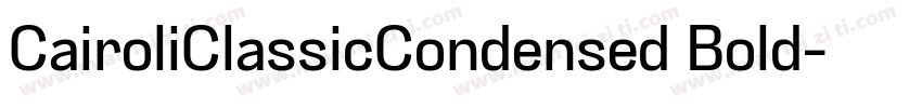 CairoliClassicCondensed Bold字体转换